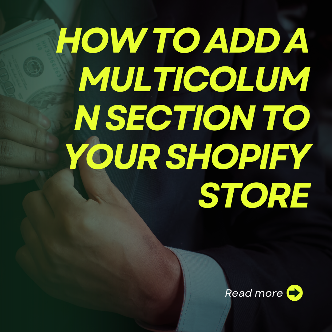 How to Add a Multicolumn Section to Your Shopify Store
