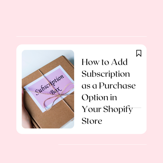 How to Add Subscription as a Purchase Option in Your Shopify Store