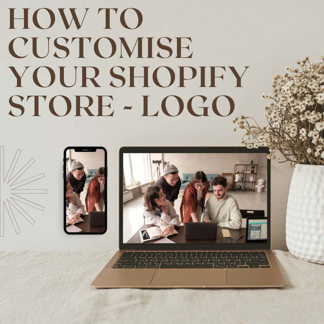 How to Customise your Shopify Store - Logo