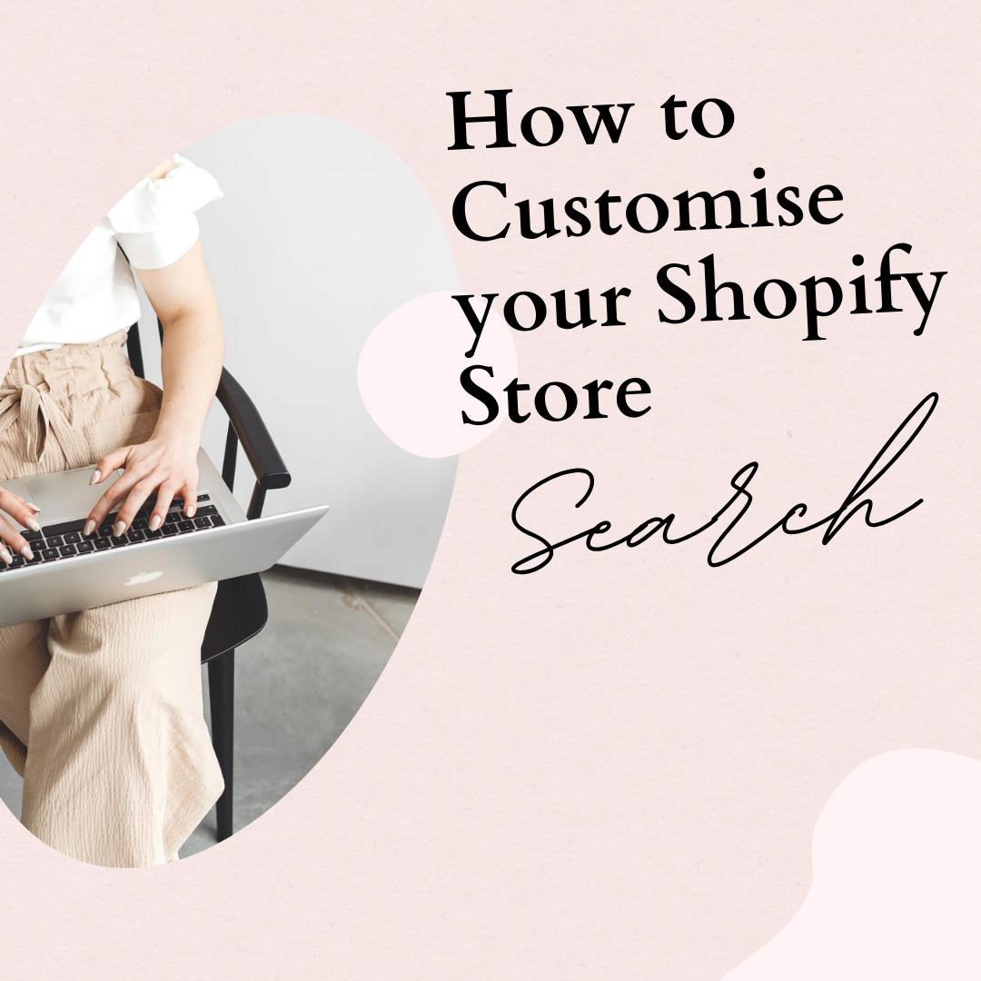 How to Customise your Shopify Store - Search