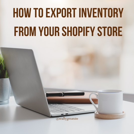 How to Export Inventory from Your Shopify Store